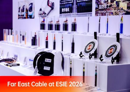 Far East Cable recently showcased its Smart Cable Network Integrated Solutions a...